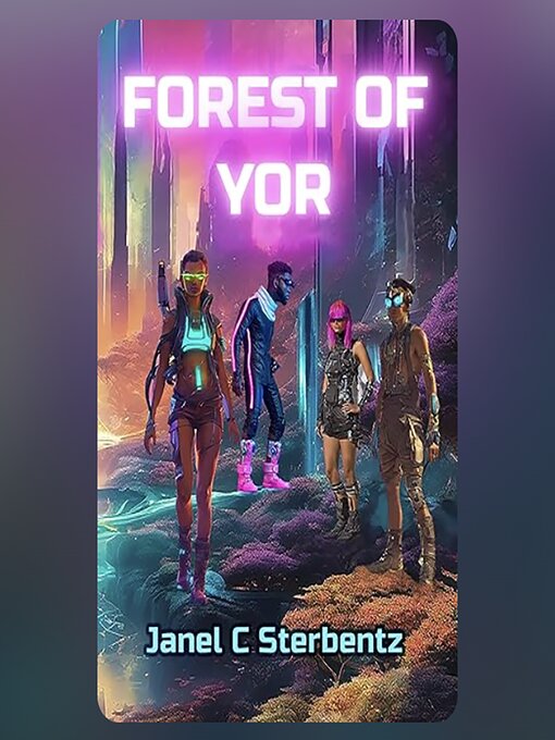 Title details for Forest of Yor by Janel C Sterbentz - Available